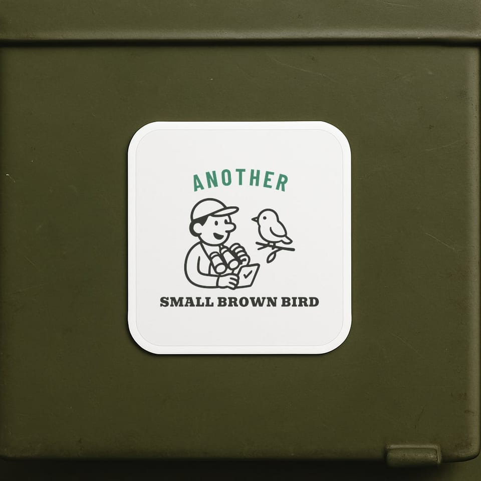 Another Small Brown Bird sticker, White