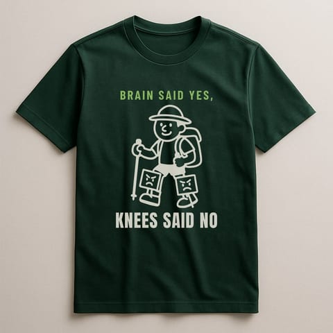 Brain Said Yes, Knees Said No tee, Forest