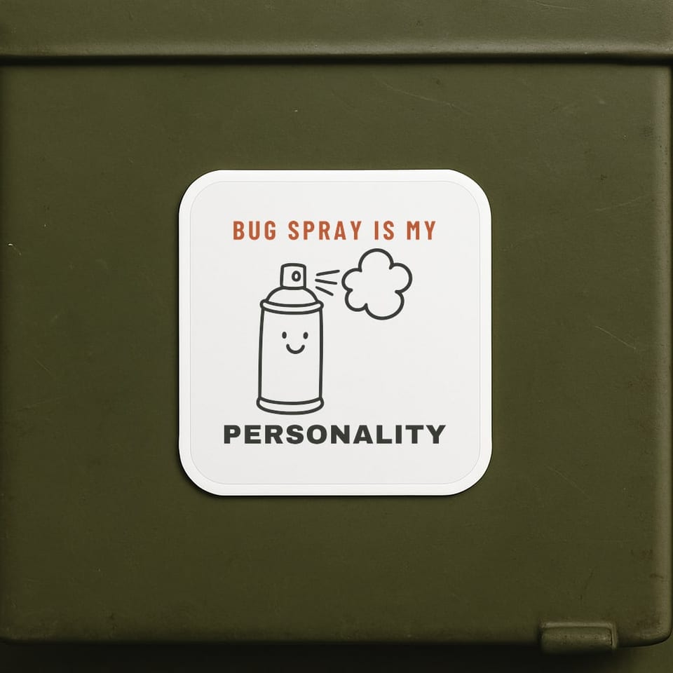 Bug Spray Is My Personality sticker, White