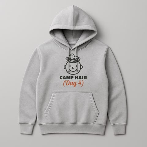 Camp Hair, Day 4 hoodie, Sport Grey
