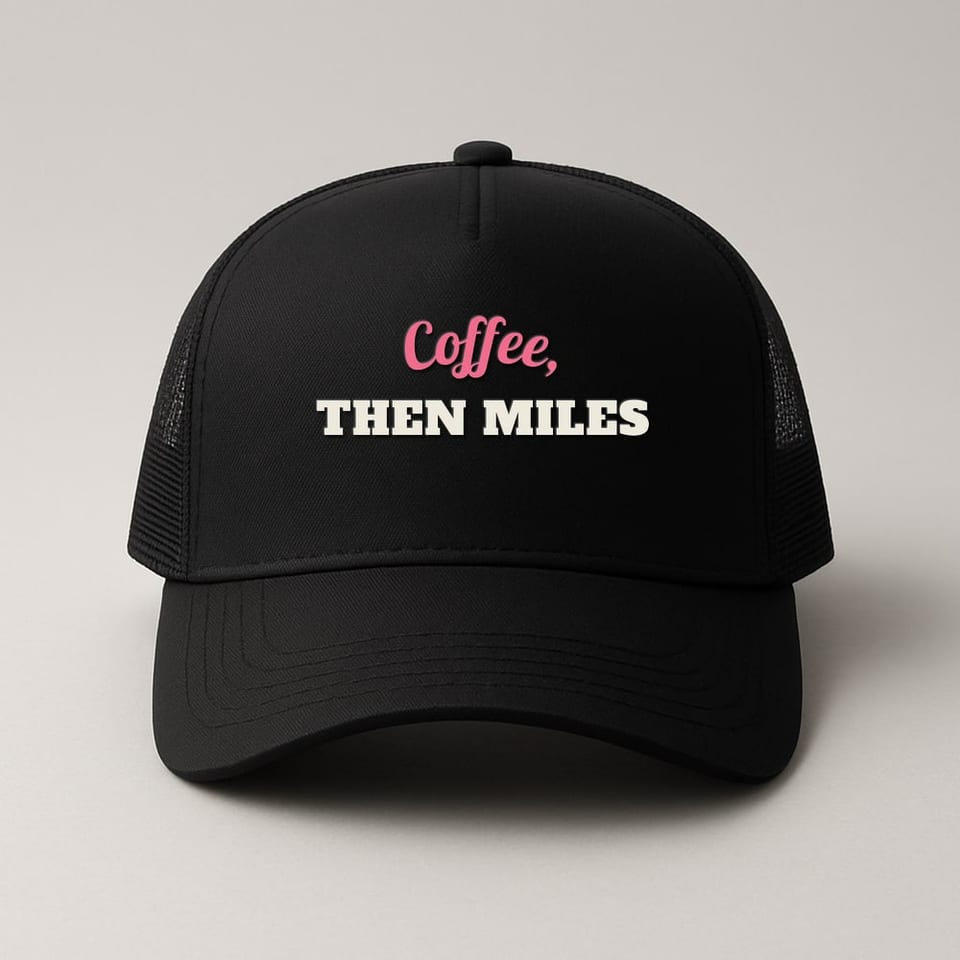 Coffee, Then Miles trucker hat, Black
