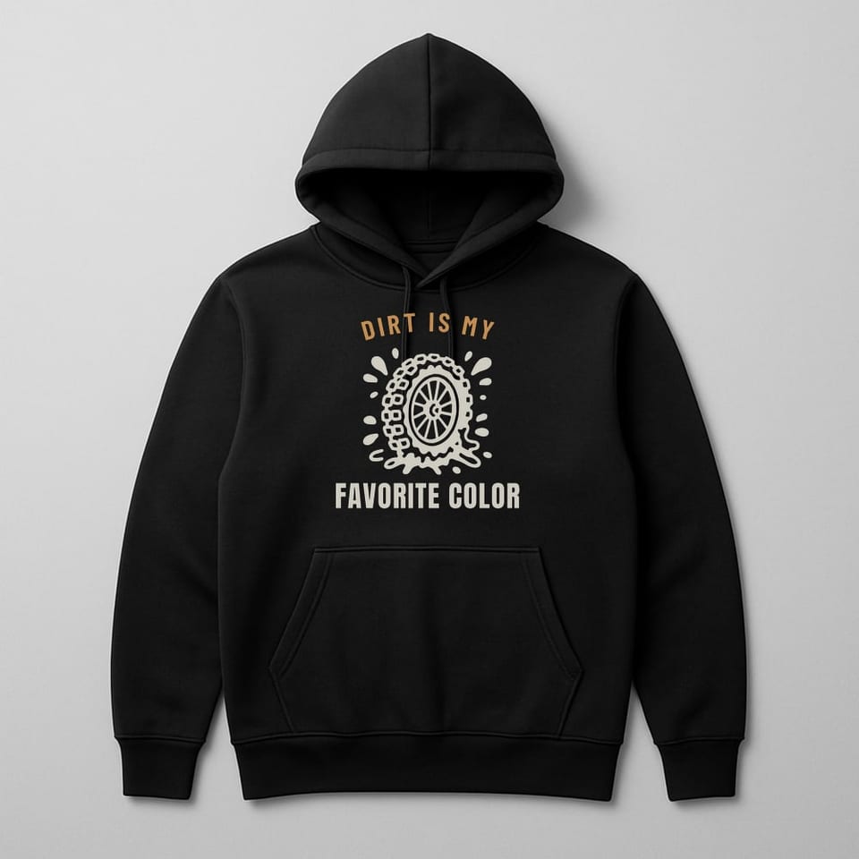 Dirt Is My Favorite Color hoodie, Black