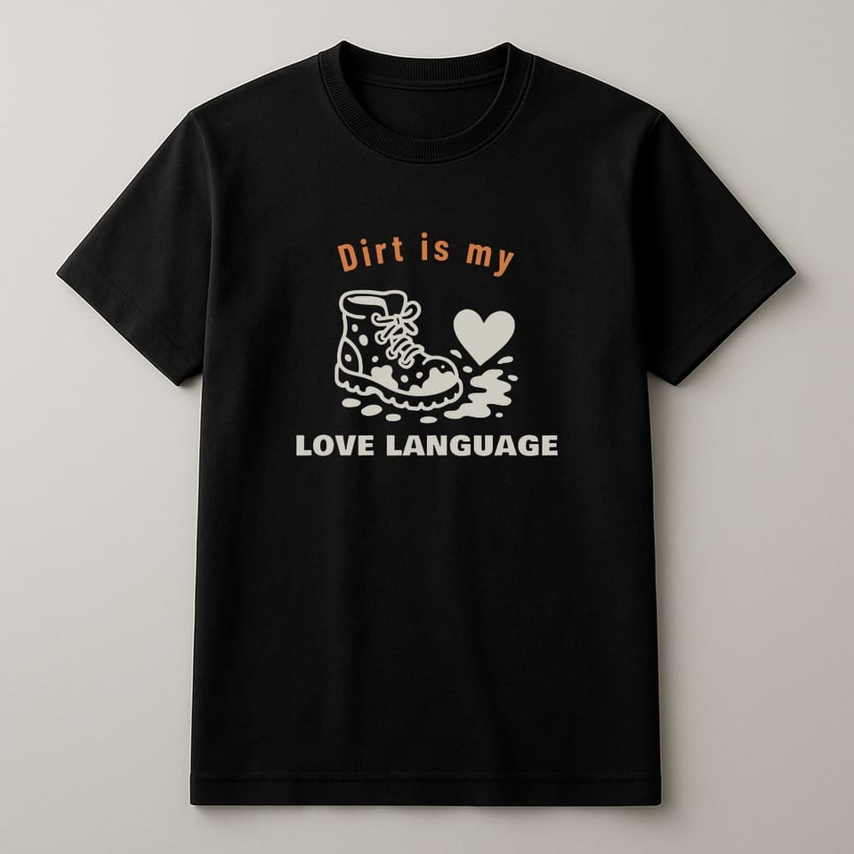 Dirt Is My Love Language tee, Black