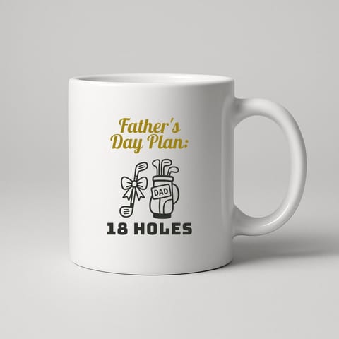 Father's Day Plan: 18 Holes mug, White
