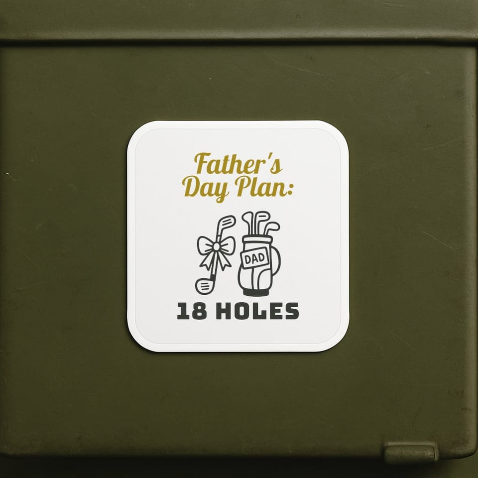 Father's Day Plan: 18 Holes sticker, White