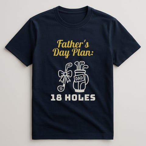 Father's Day Plan: 18 Holes tee, Navy