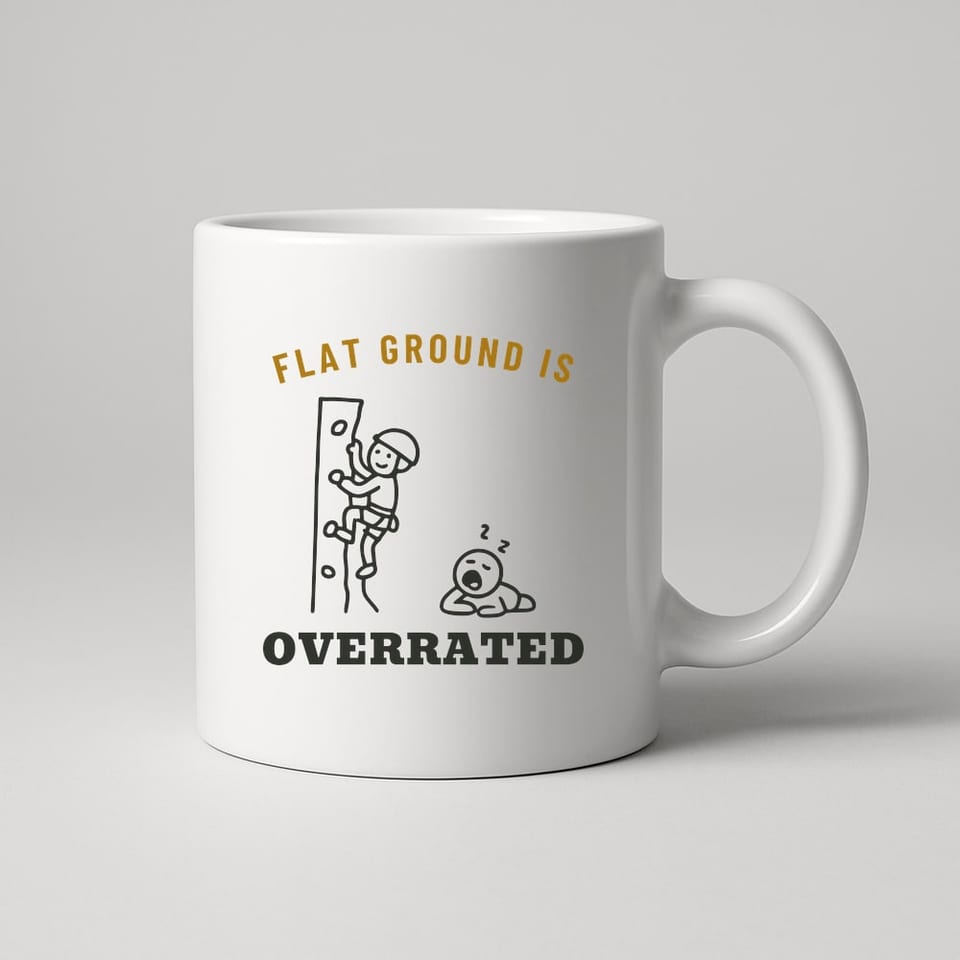 Flat Ground Is Overrated mug, White