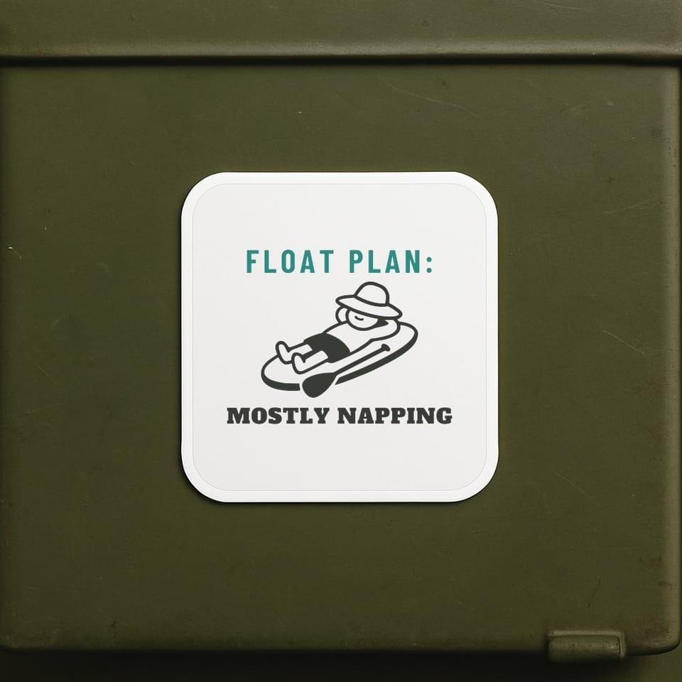 Float Plan: Mostly Napping sticker, White