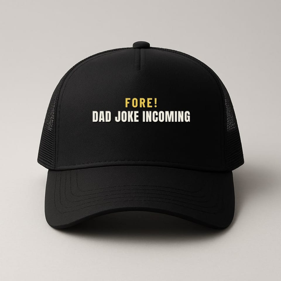 Fore! Dad Joke Incoming trucker hat, Black