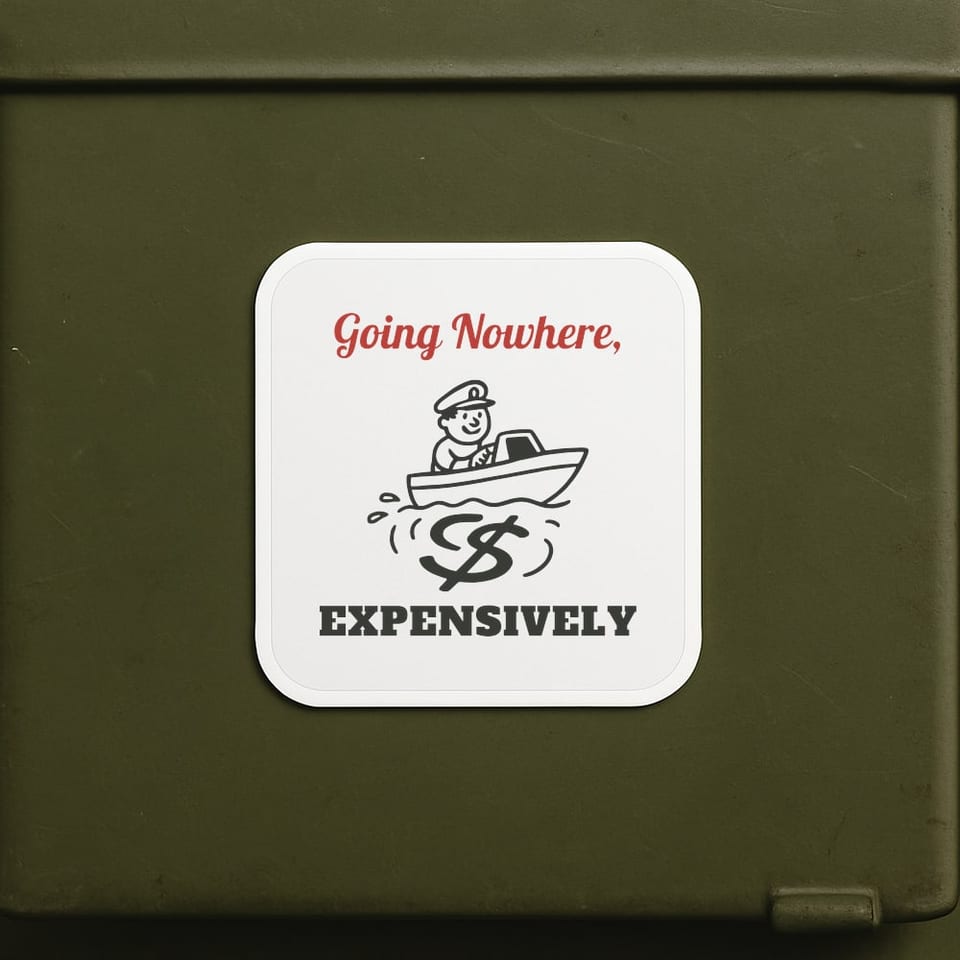 Going Nowhere, Expensively sticker, White