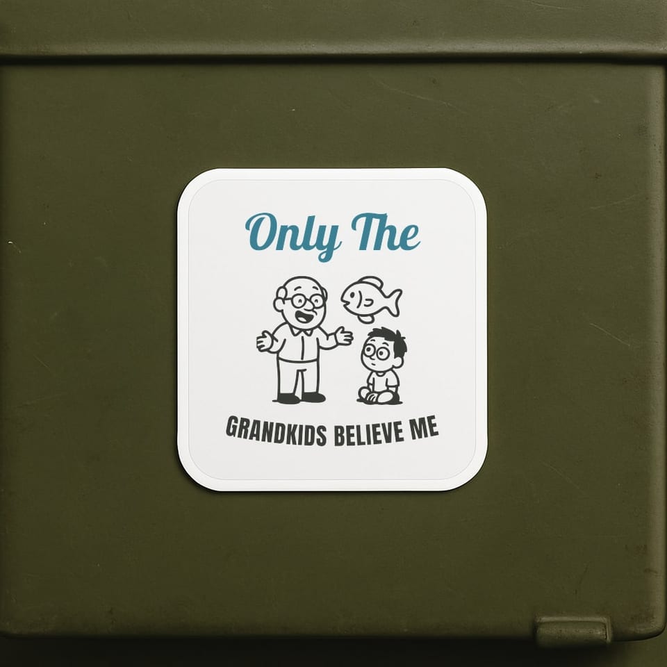 Only the Grandkids Believe Me sticker, White