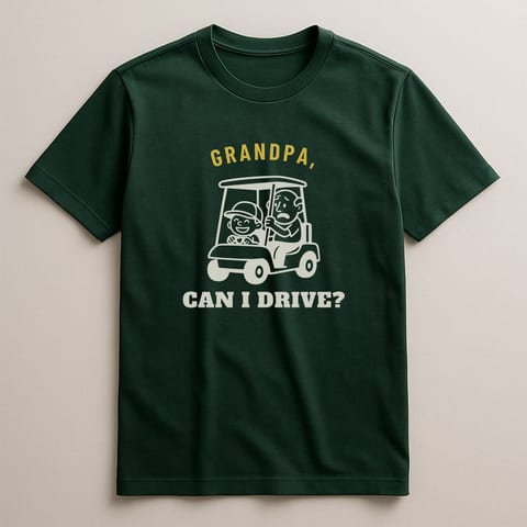 Grandpa, Can I Drive? tee, Forest