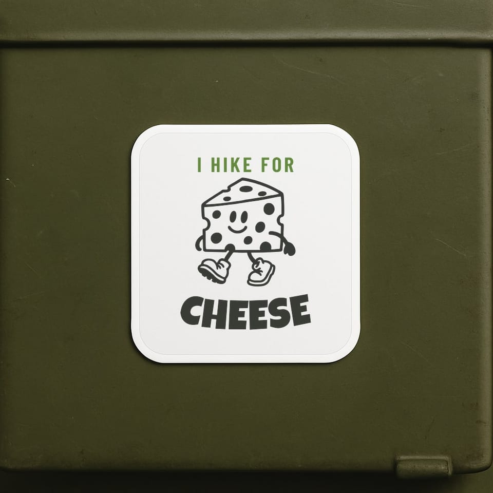 I Hike for Cheese sticker, White