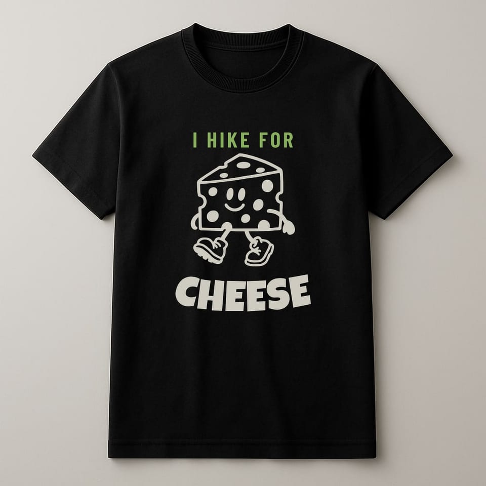 I Hike for Cheese tee, Black