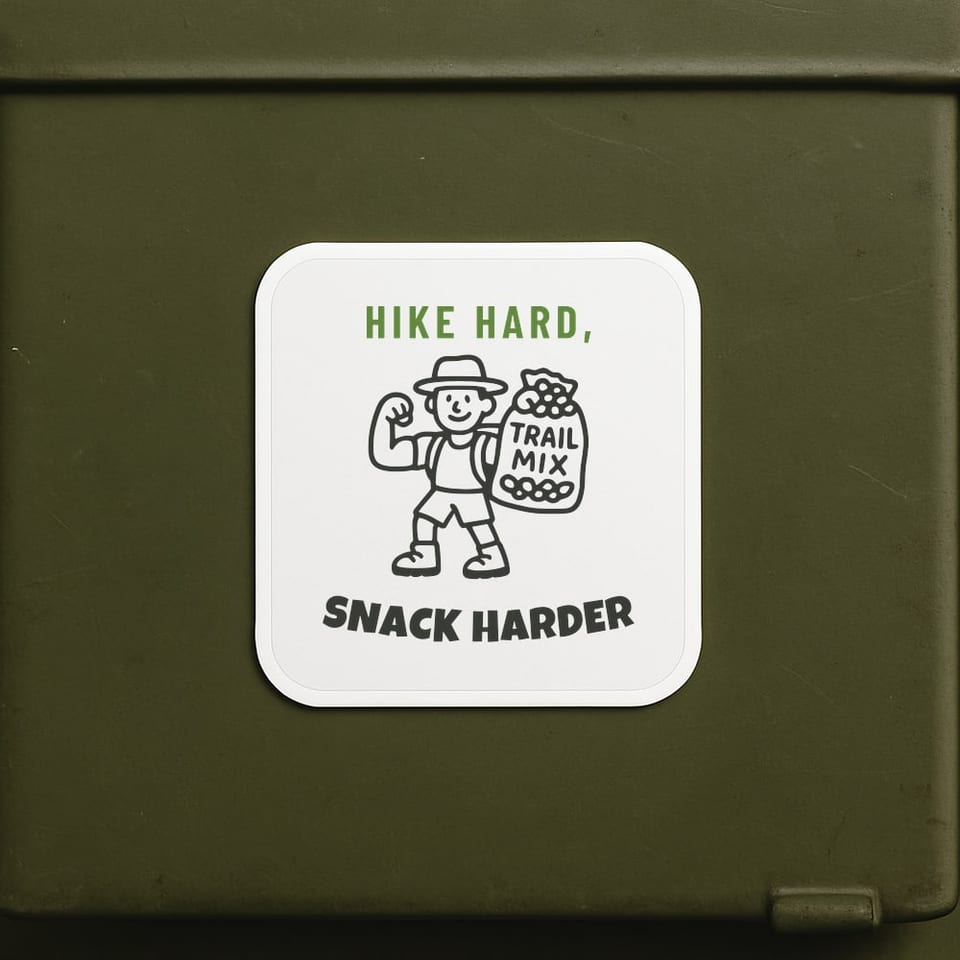 Hike Hard, Snack Harder sticker, White
