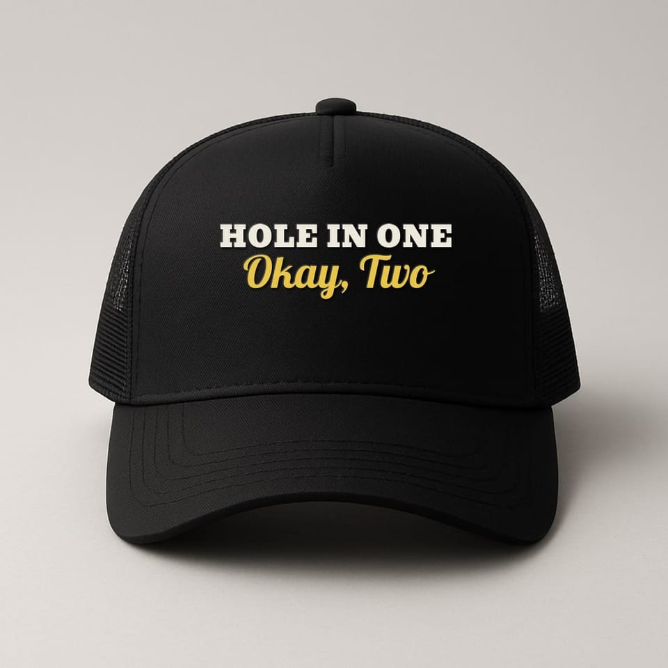 Hole in One (Okay, Two) trucker hat, Black