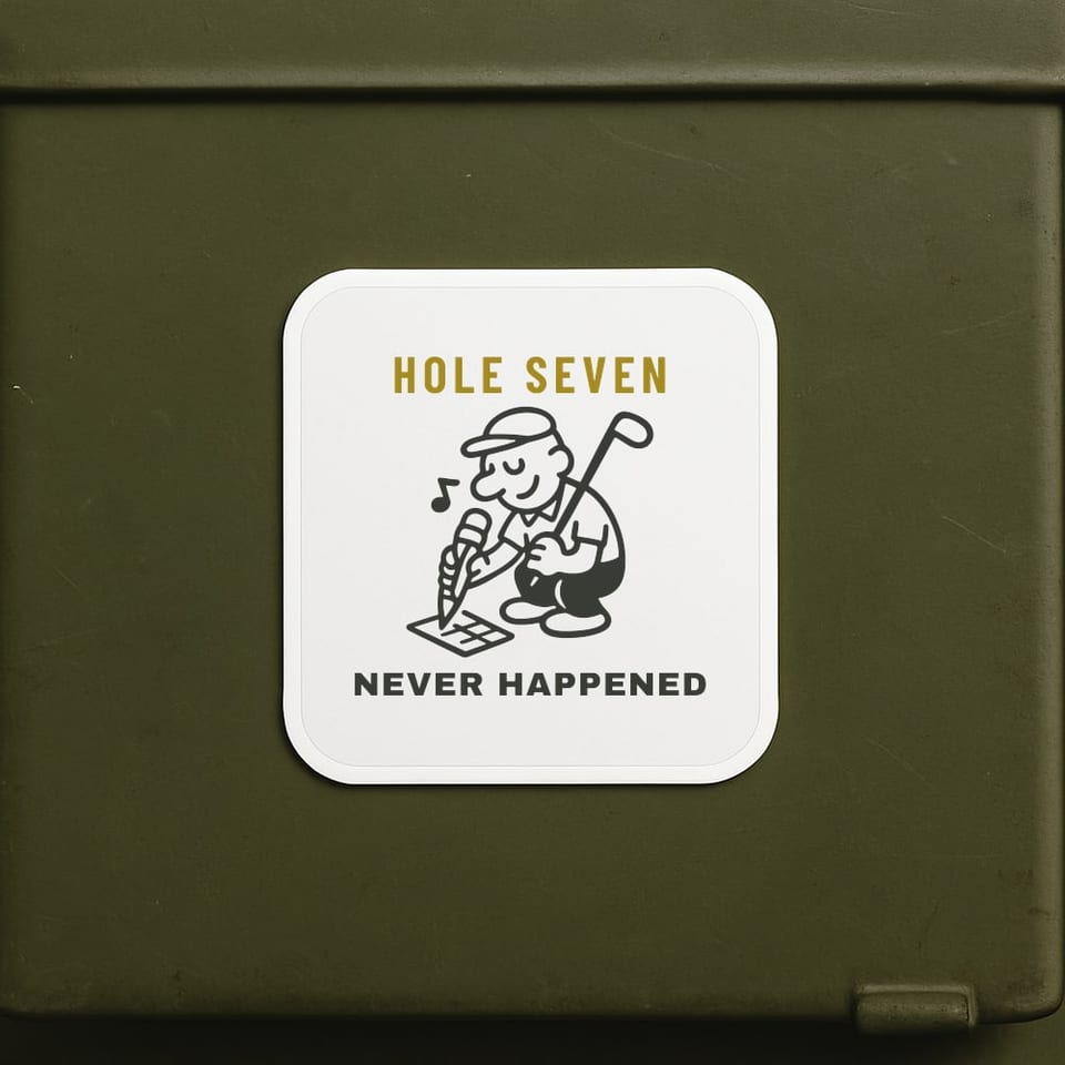 Hole Seven Never Happened sticker, White
