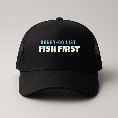 Honey-Do List: Fish First trucker hat, Black