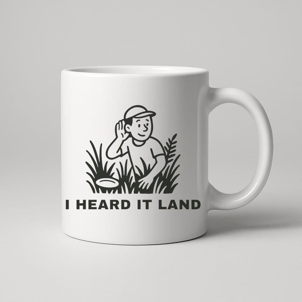 I Heard It Land mug, White