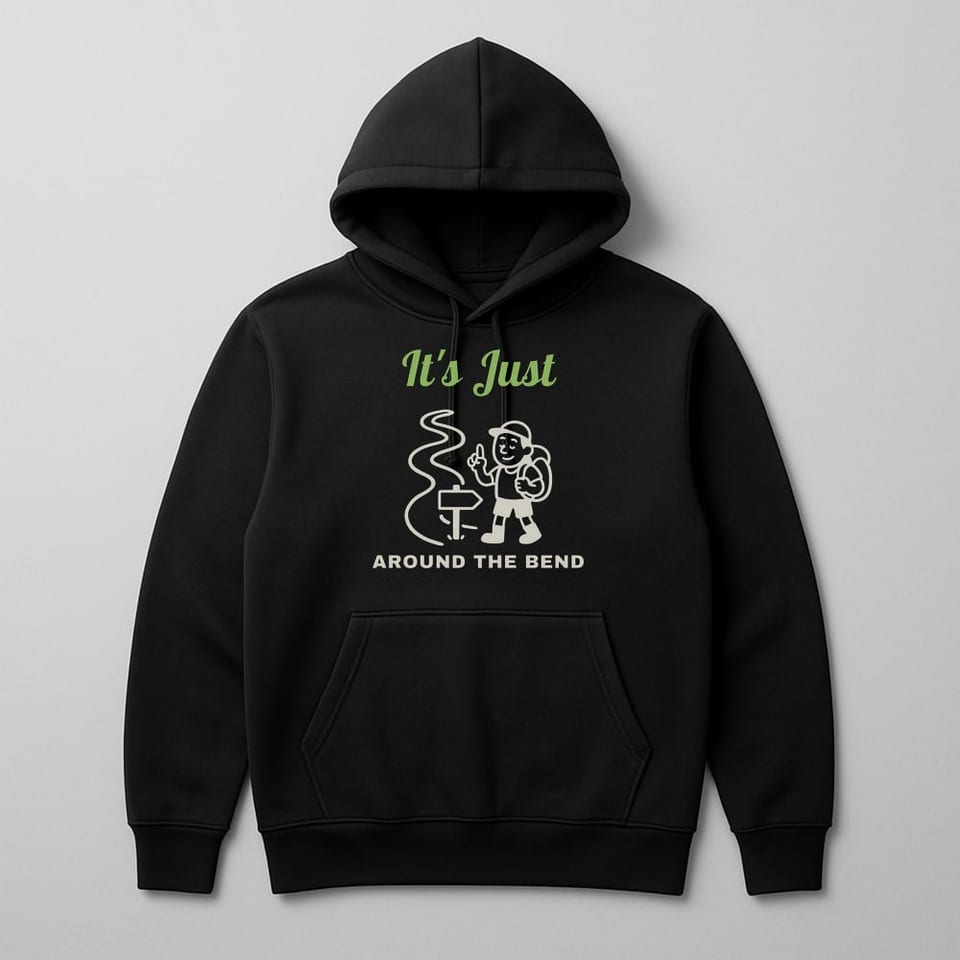 It's Just Around the Bend hoodie, Black