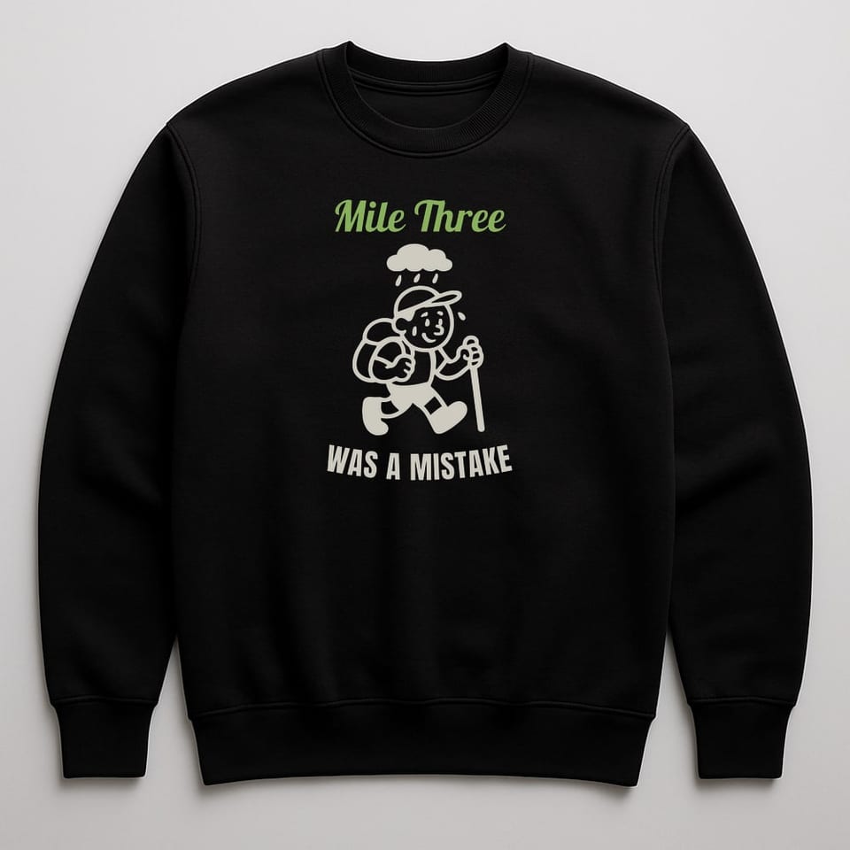Mile Three Was a Mistake sweatshirt, Black
