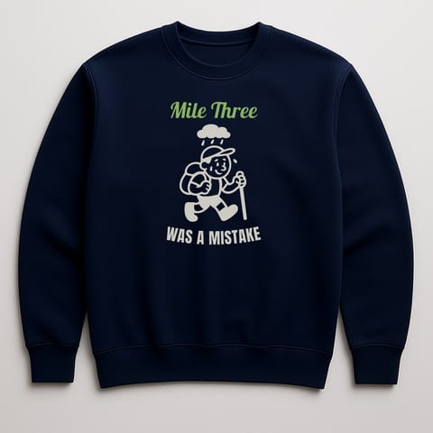 Mile Three Was a Mistake sweatshirt, Navy