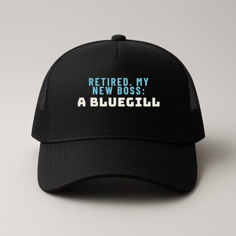 My New Boss Is a Bluegill trucker hat, Black