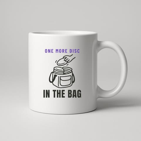 One More Disc in the Bag mug, White