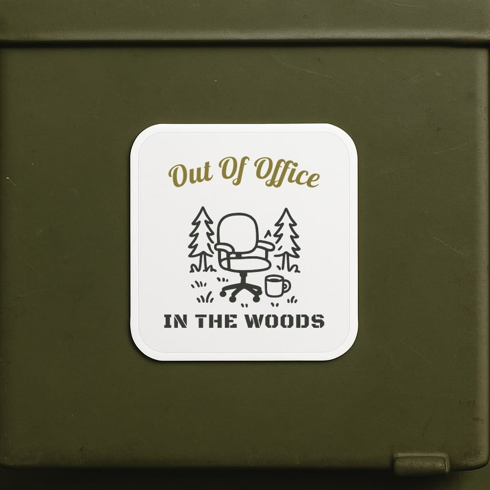 Out of Office. In the Woods. sticker, White