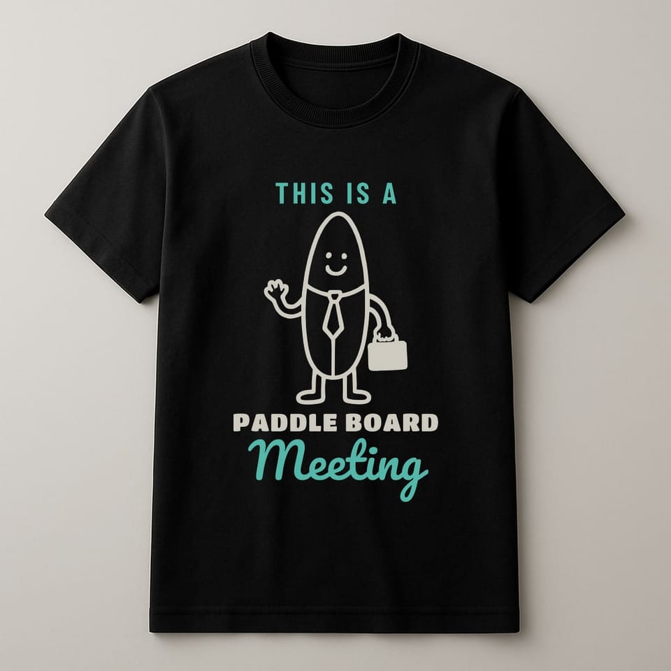 This Is a Paddle Board Meeting tee, Black