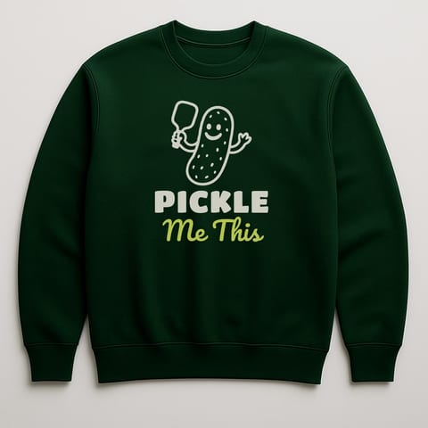 Pickle Me This sweatshirt, Forest