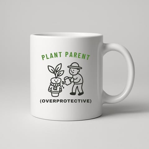 Plant Parent (Overprotective) mug, White