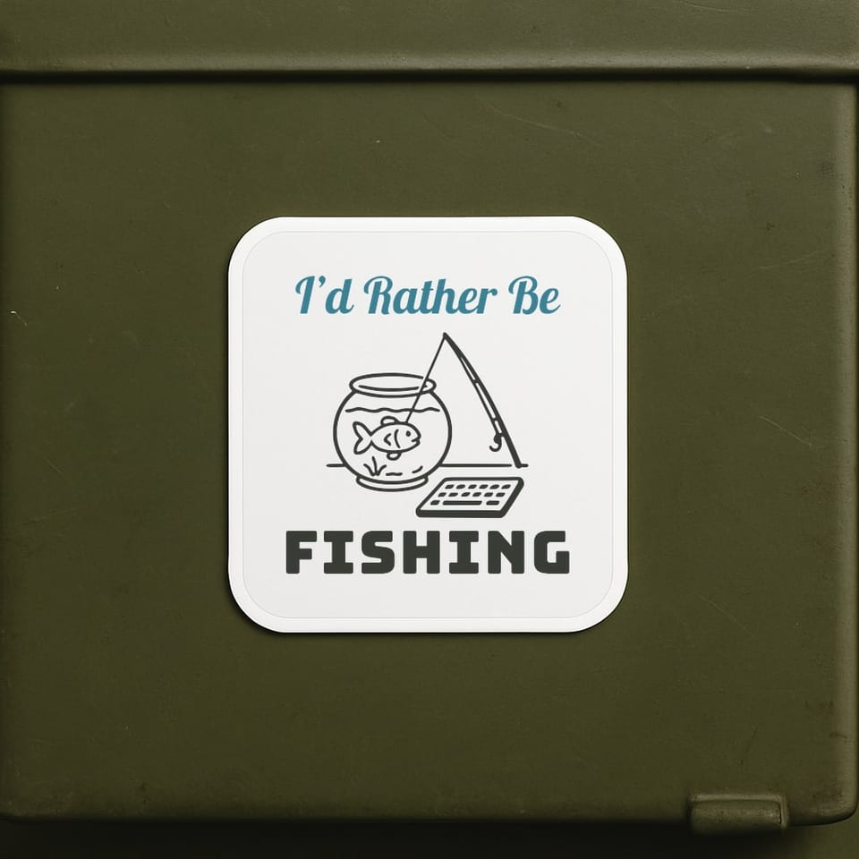I’d Rather Be Fishing sticker, White