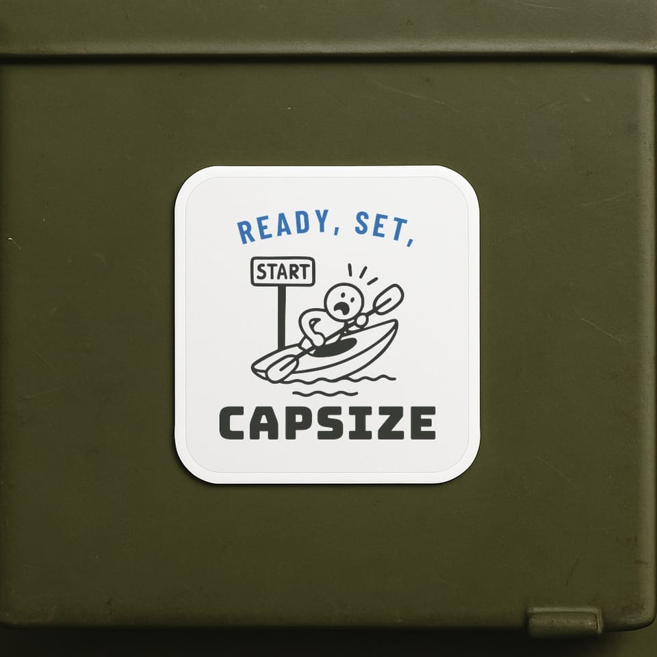Ready, Set, Capsize sticker, White