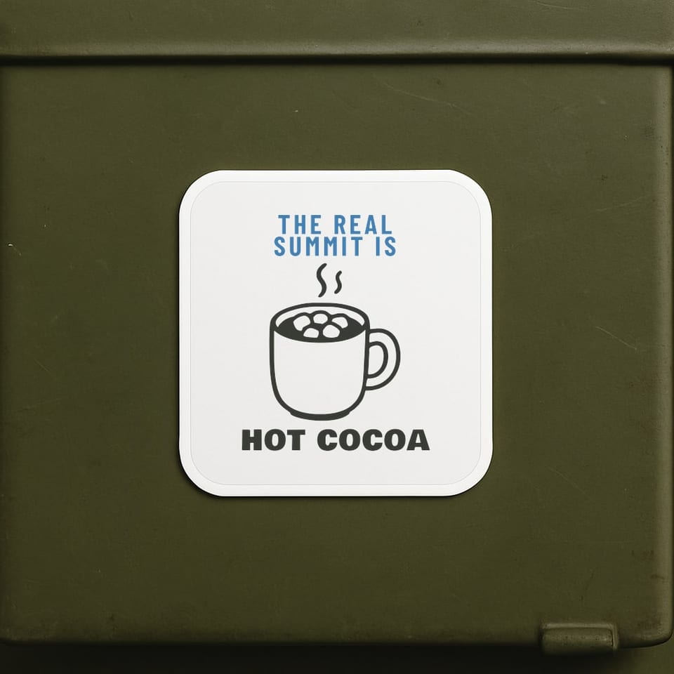 The Real Summit Is Hot Cocoa sticker, White