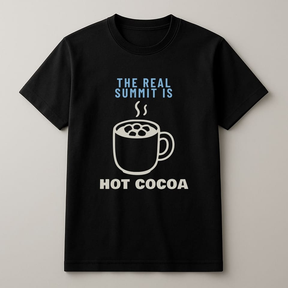 The Real Summit Is Hot Cocoa tee, Black