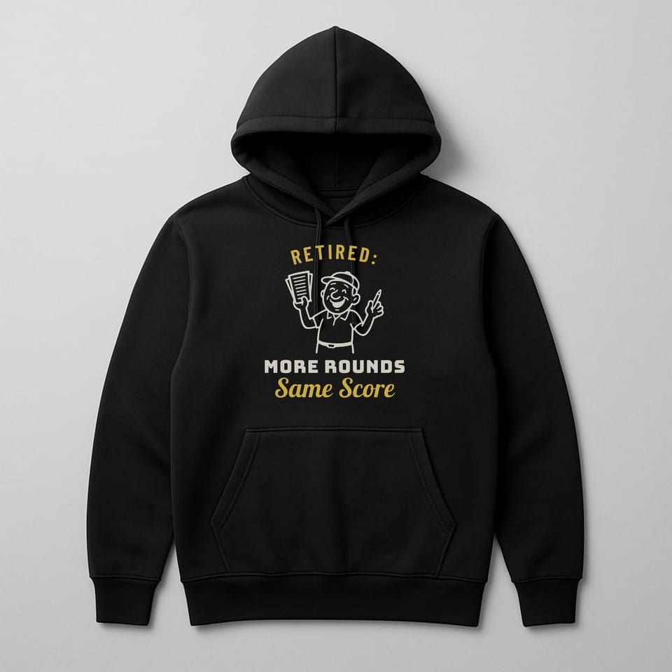 Retired: More Rounds, Same Score hoodie, Black