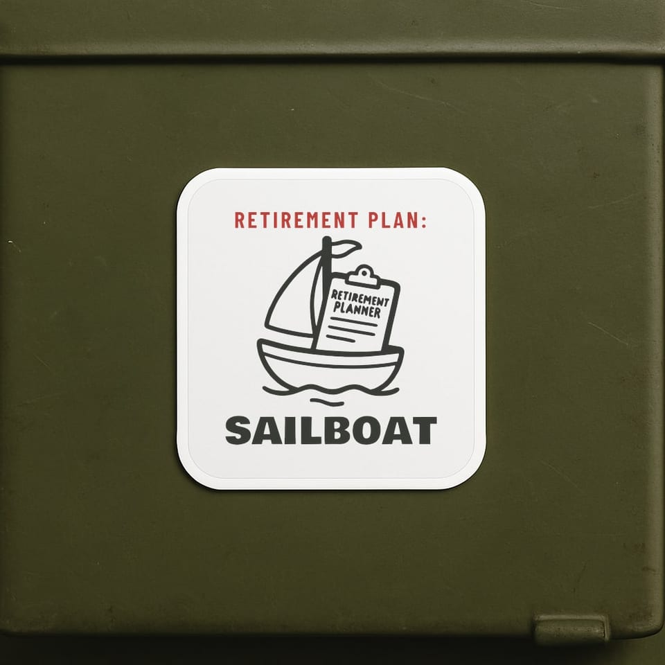 Retirement Plan: Sailboat sticker, White