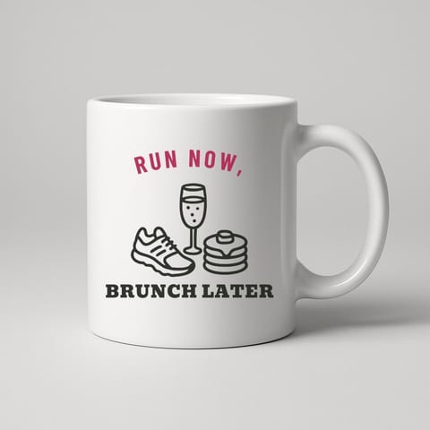 Run Now, Brunch Later mug, White