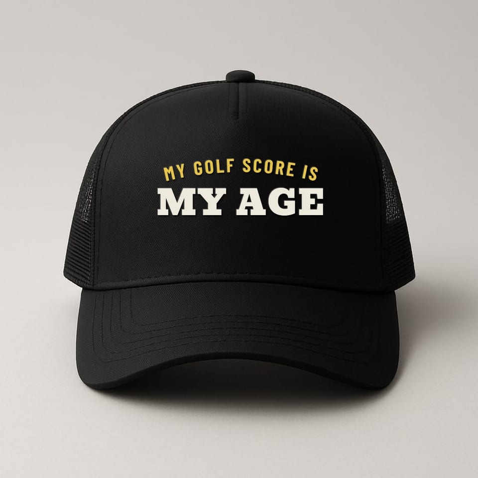 My Golf Score Is Really My Age trucker hat, Black