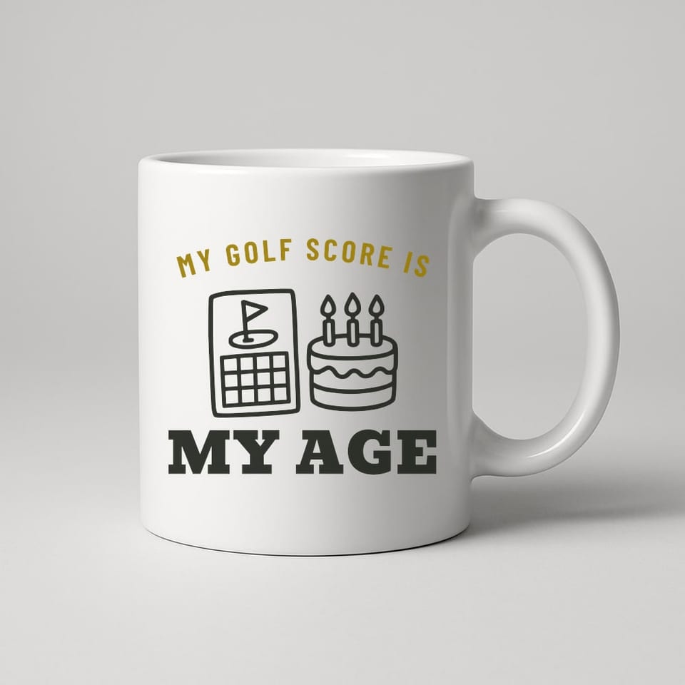 My Golf Score Is Really My Age mug, White