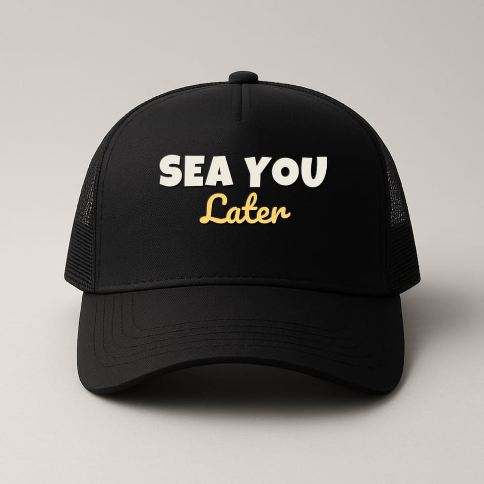 Sea You Later trucker hat, Black