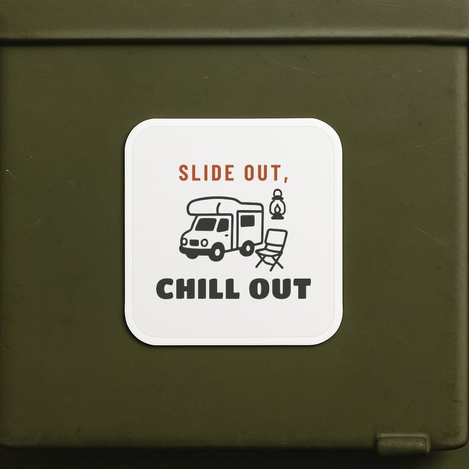 Slide Out, Chill Out sticker, White