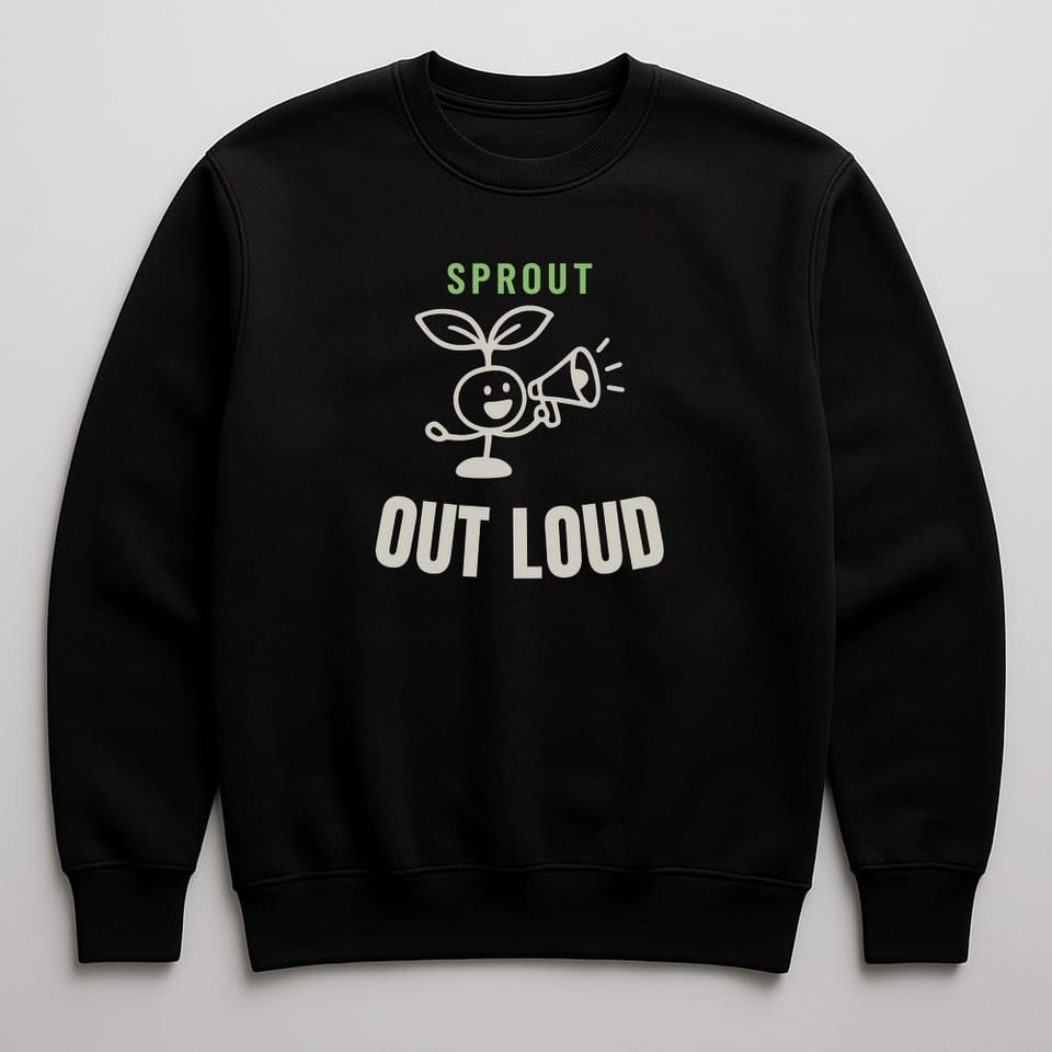 Sprout Out Loud sweatshirt, Black
