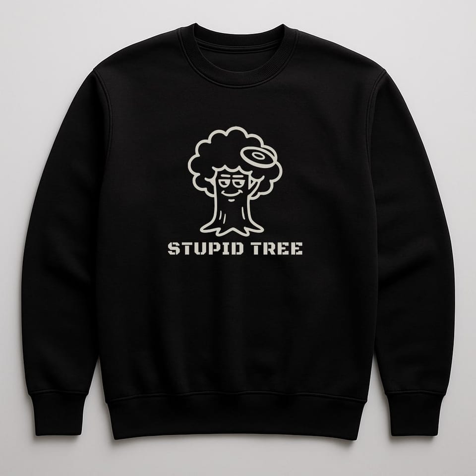 Stupid Tree sweatshirt, Black