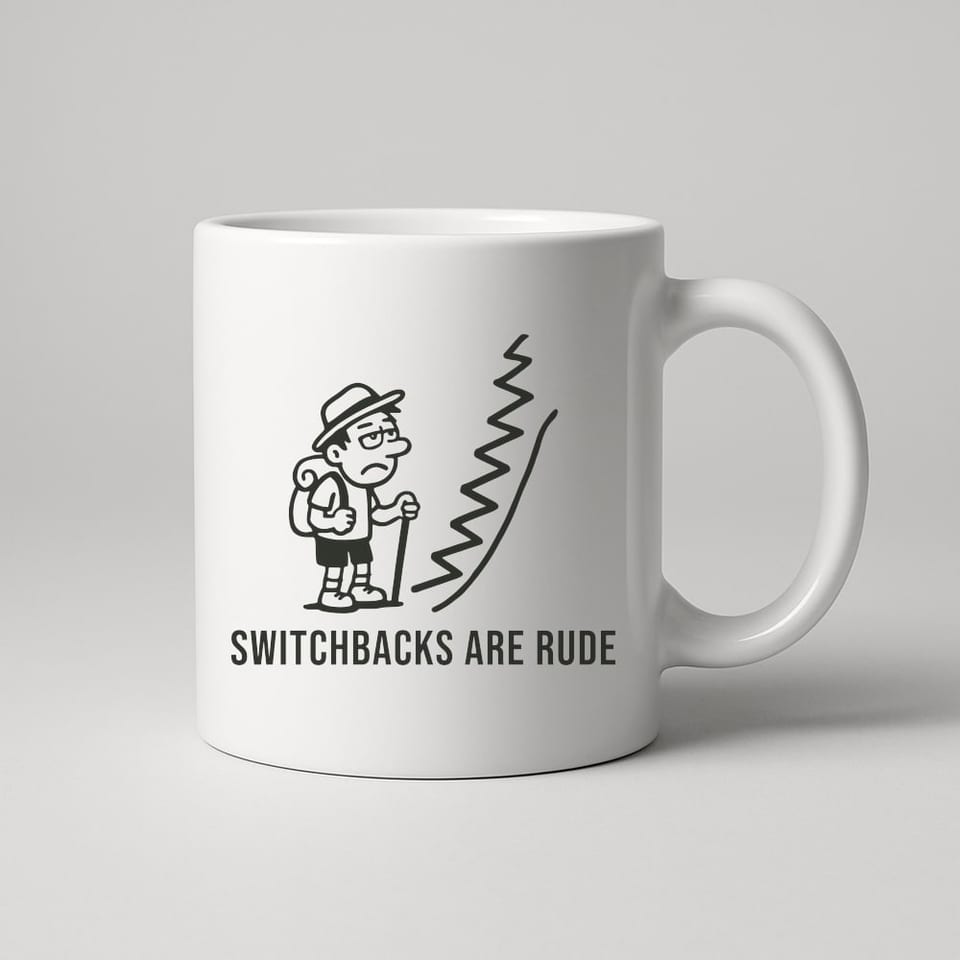 Switchbacks Are Rude mug, White