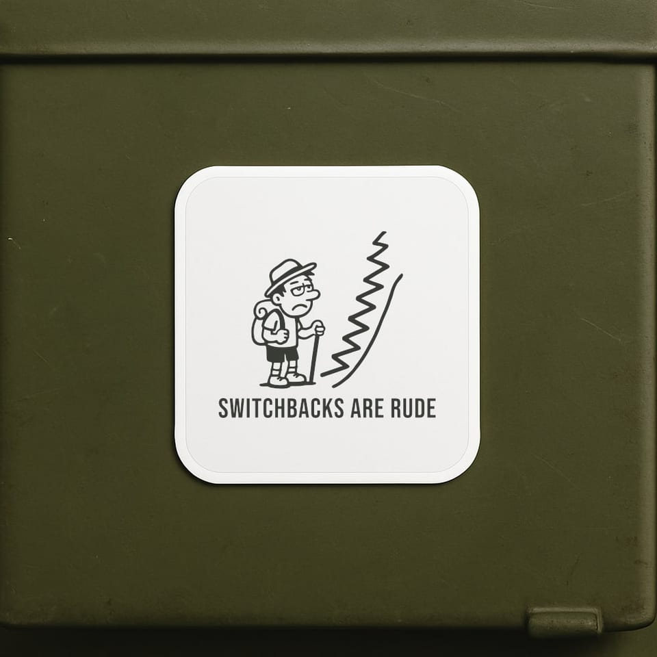 Switchbacks Are Rude sticker, White