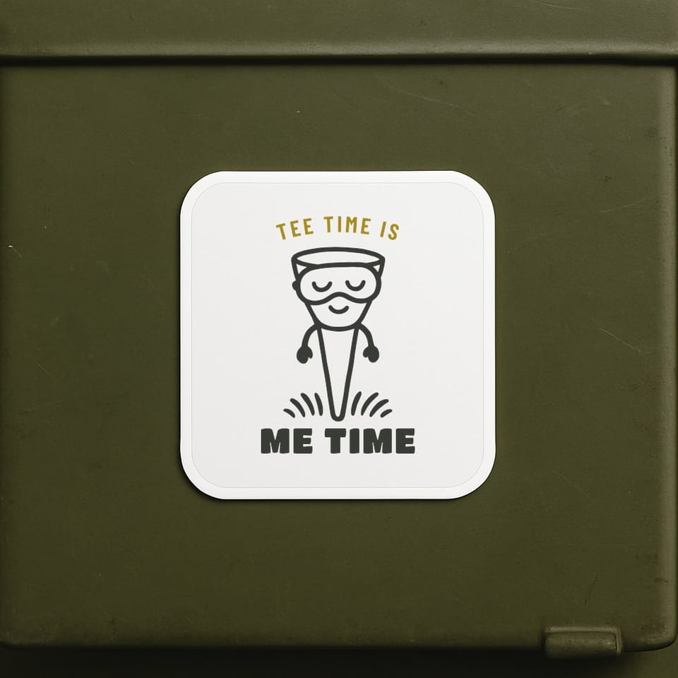 Tee Time Is Me Time sticker, White