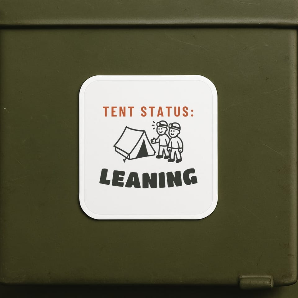 Tent Status: Leaning sticker, White