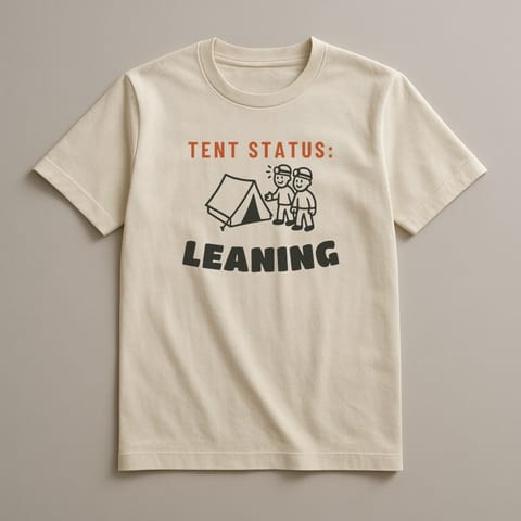 Tent Status: Leaning tee, Natural
